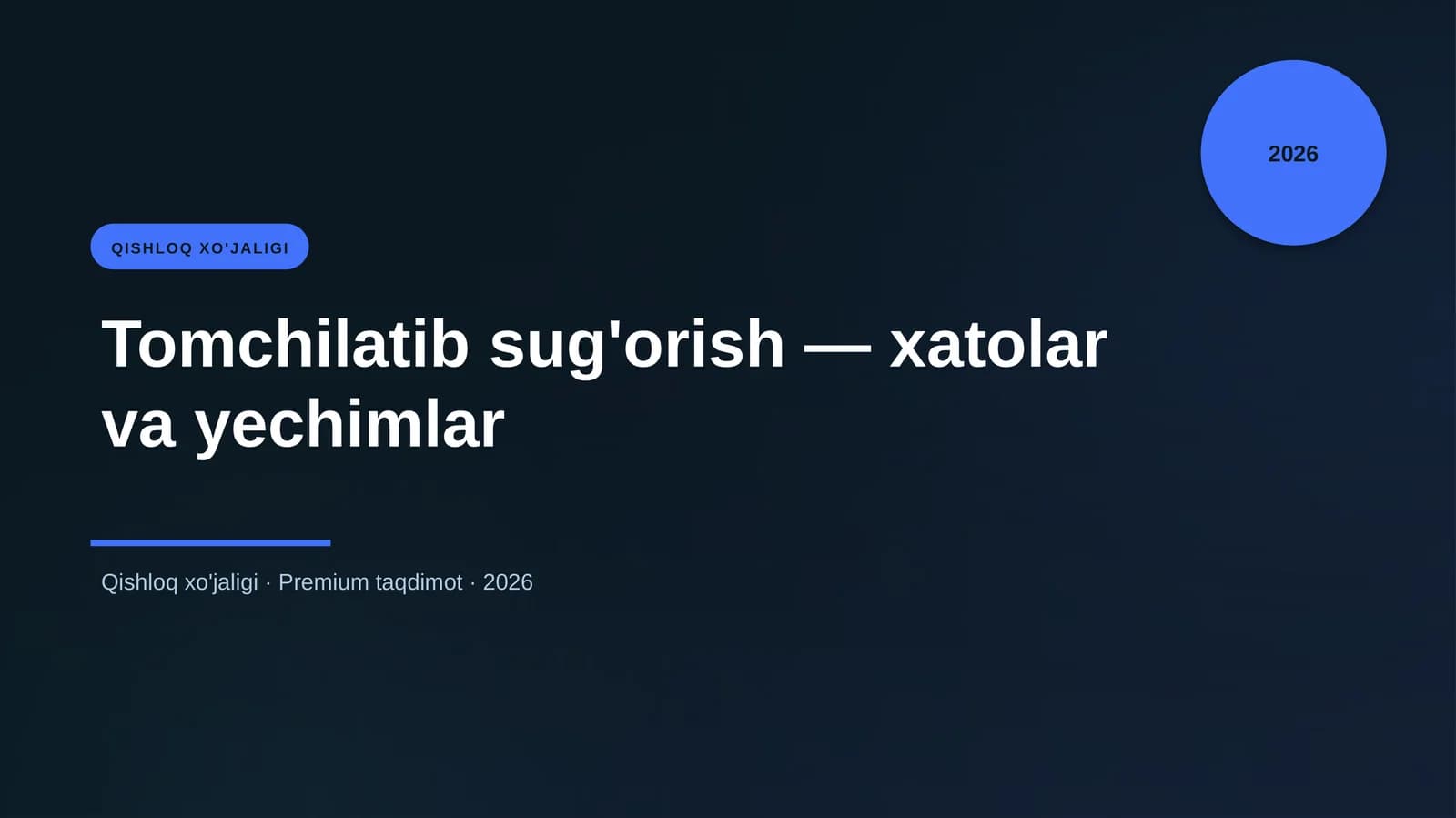 Tomchilatib sug'orish — xatolar va yechimlar