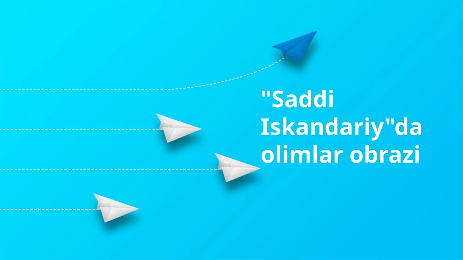 "Saddi Iskandariy"da olimlar obrazi