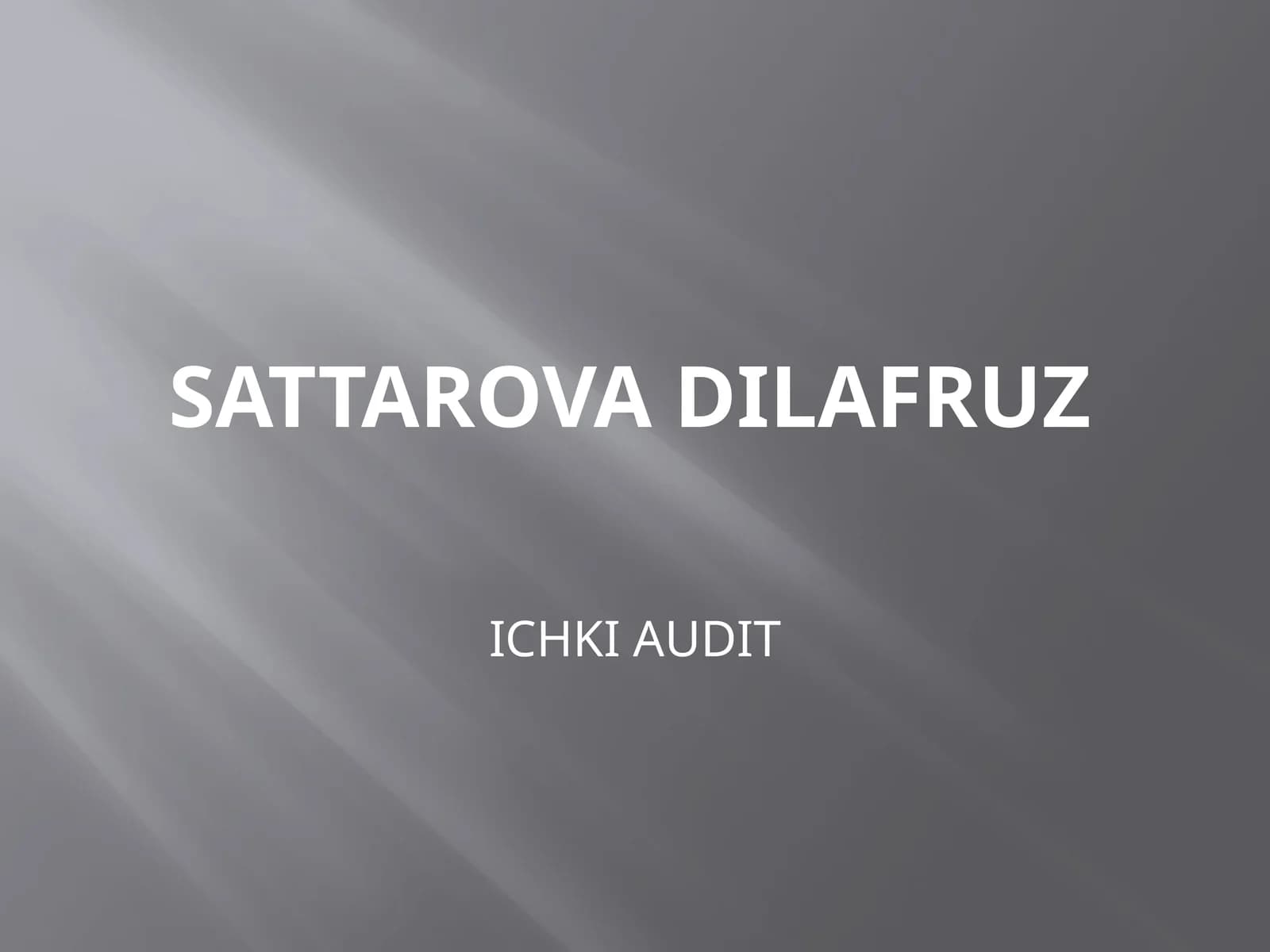 ICHKI AUDIT