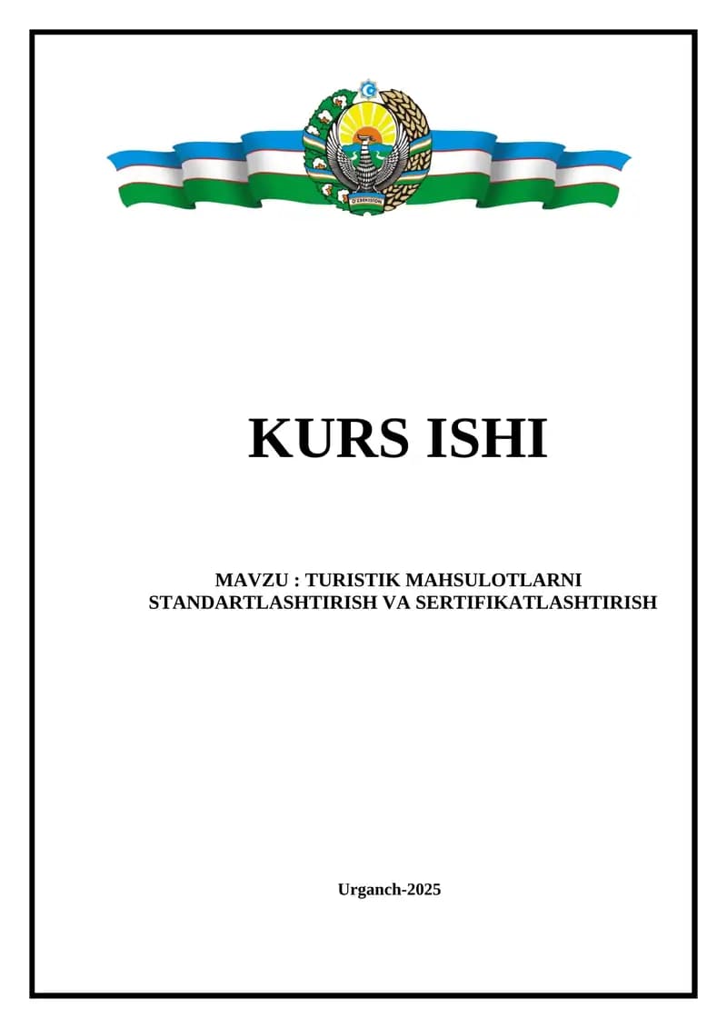 TURISTIK MAHSULOTLARNI STANDARTLASHTIRISH VA SERTIFIKATLASHTIRISH