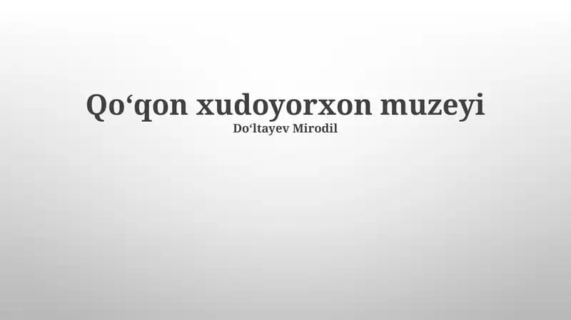 Qoʻqon Xudoyorxon Muzeyi