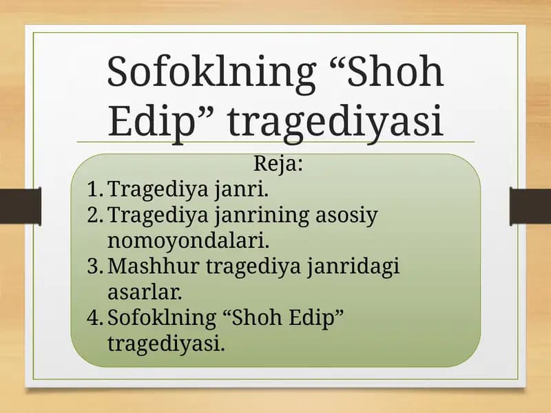 Sofoklning“ShohEdip”tragediyasi