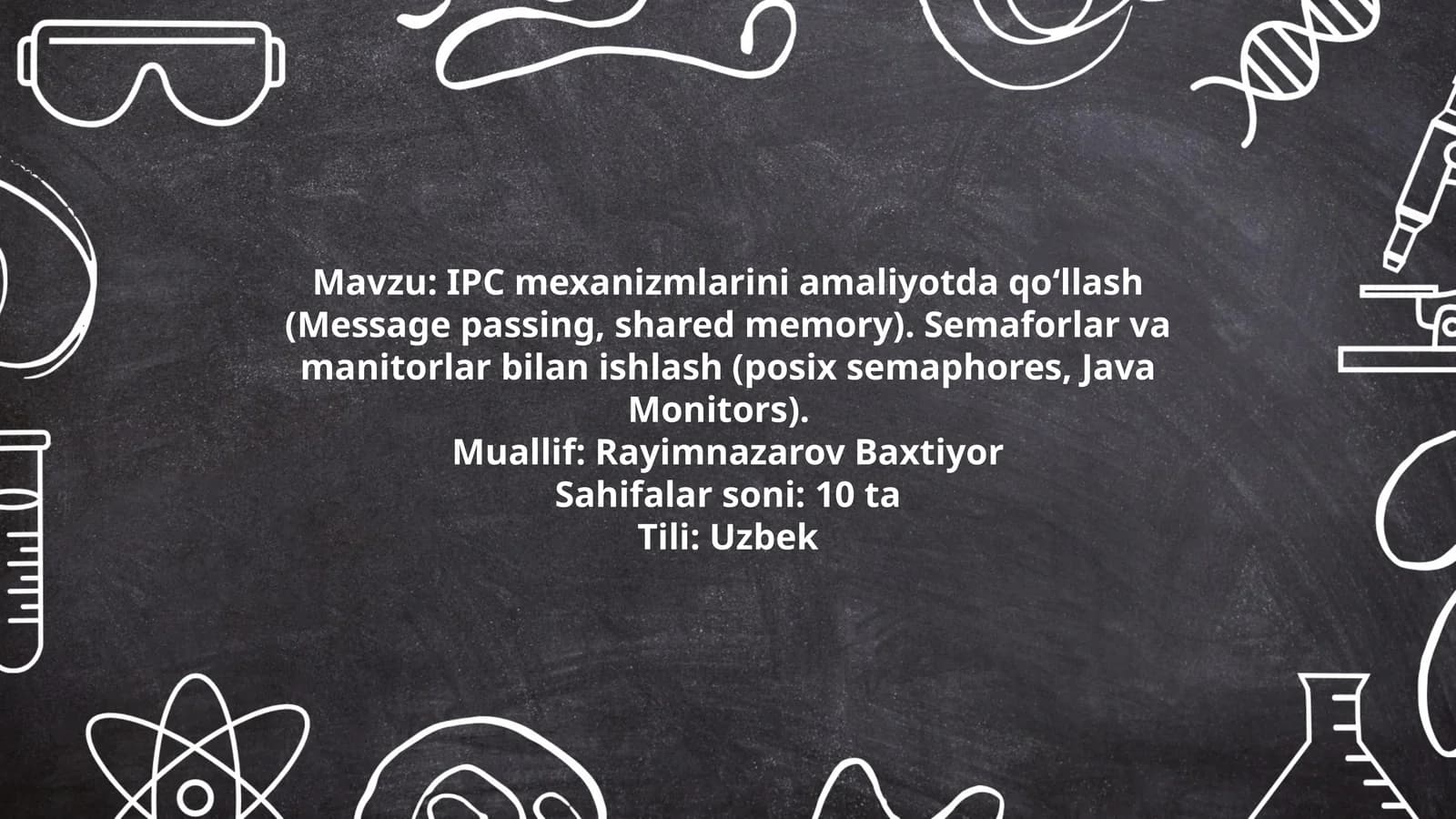 IPC mexanizmlarini amaliyotda qoʻllash (Message passing, shared memory)