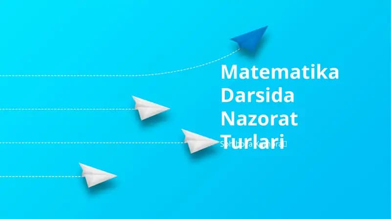 Matematika Darsida Nazorat Turlari