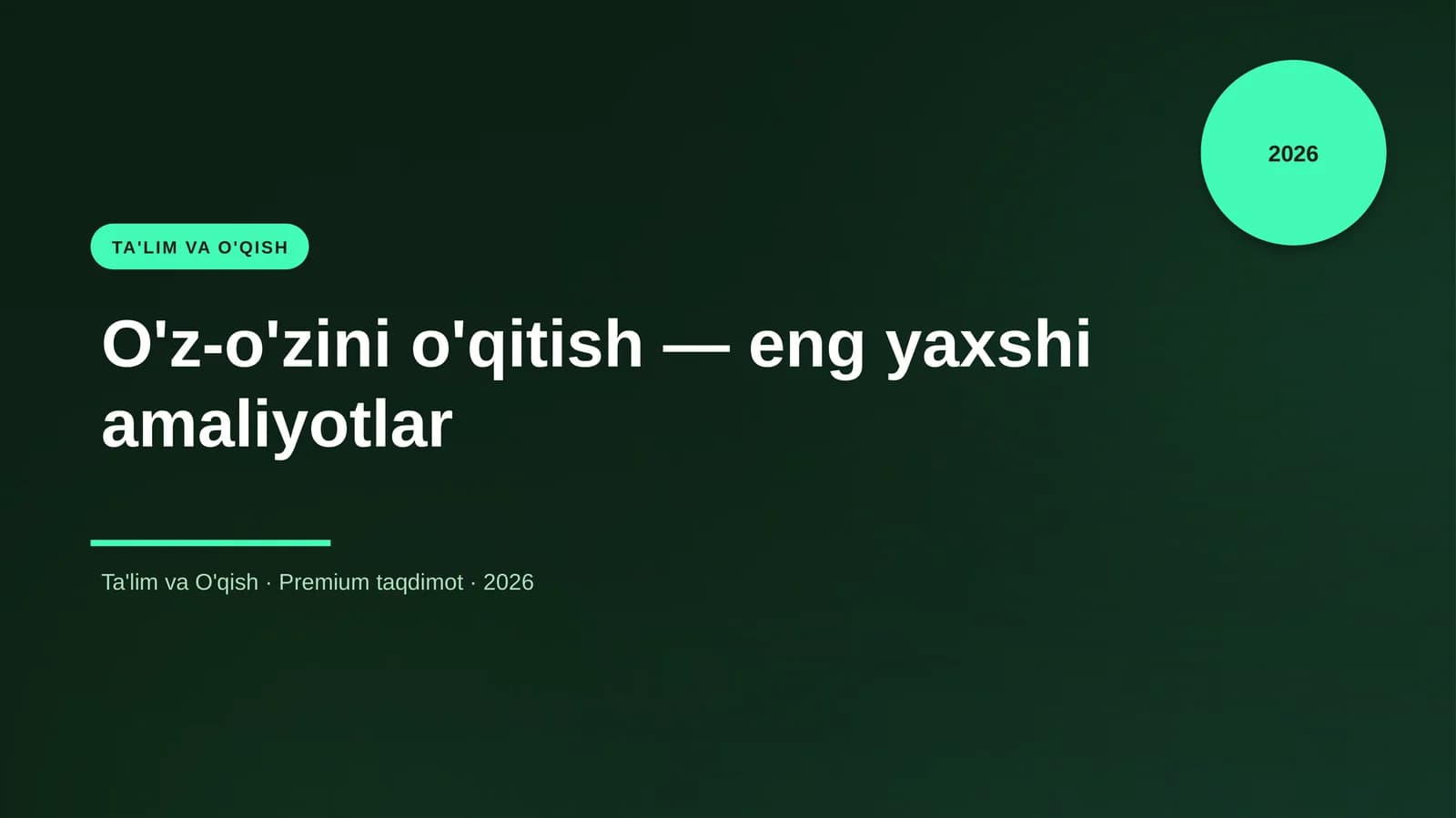 O'z-o'zini o'qitish — eng yaxshi amaliyotlar