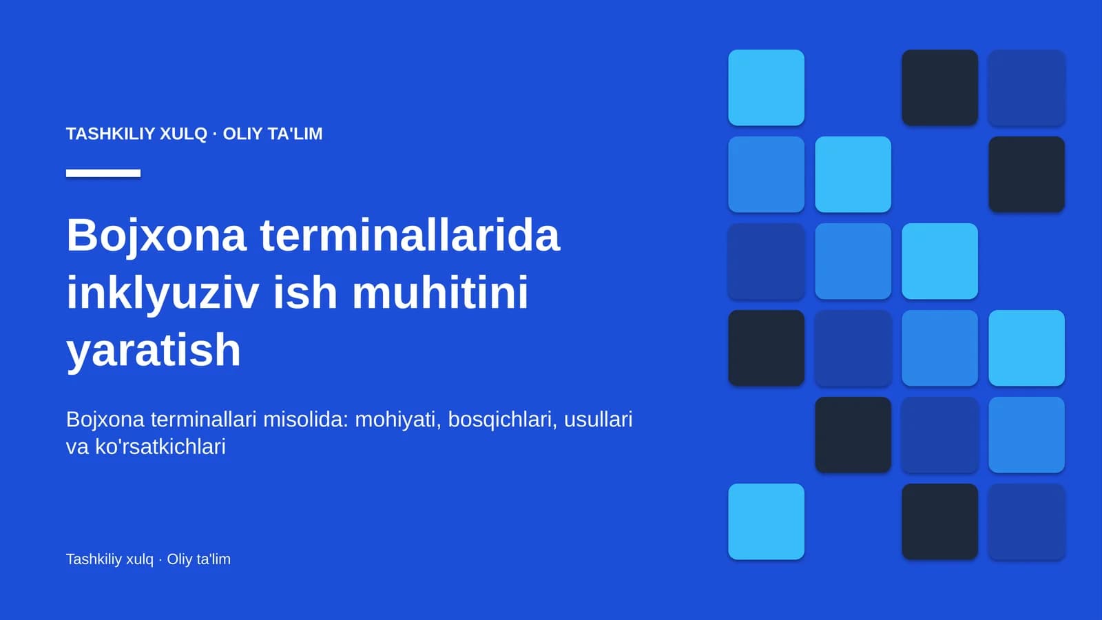 Bojxona terminallarida inklyuziv ish muhitini yaratish