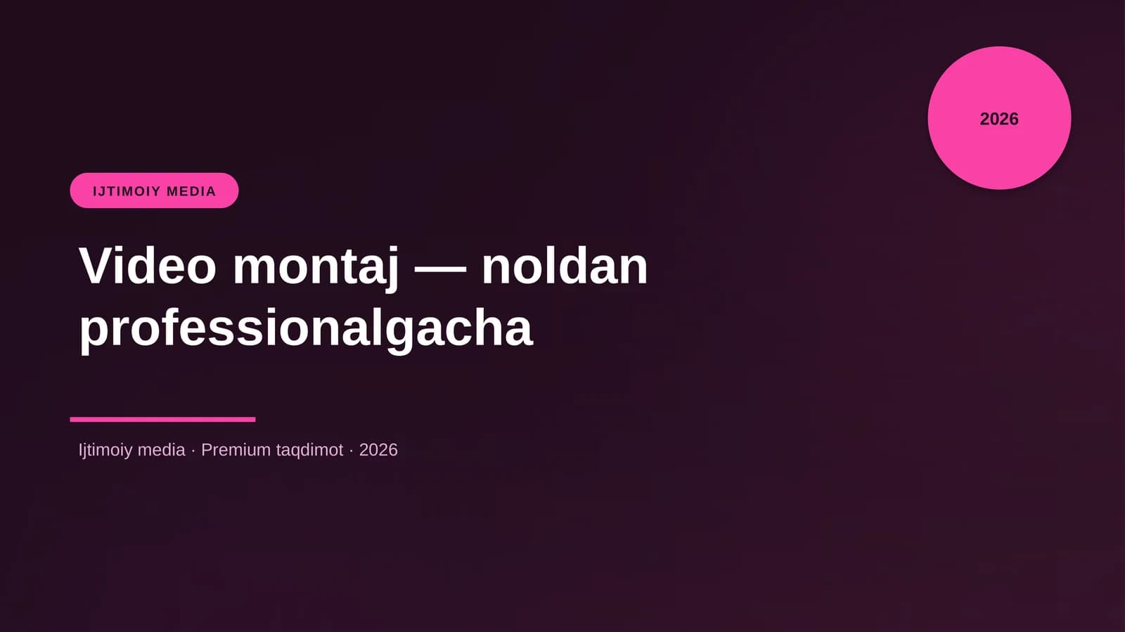 Video montaj — noldan professionalgacha