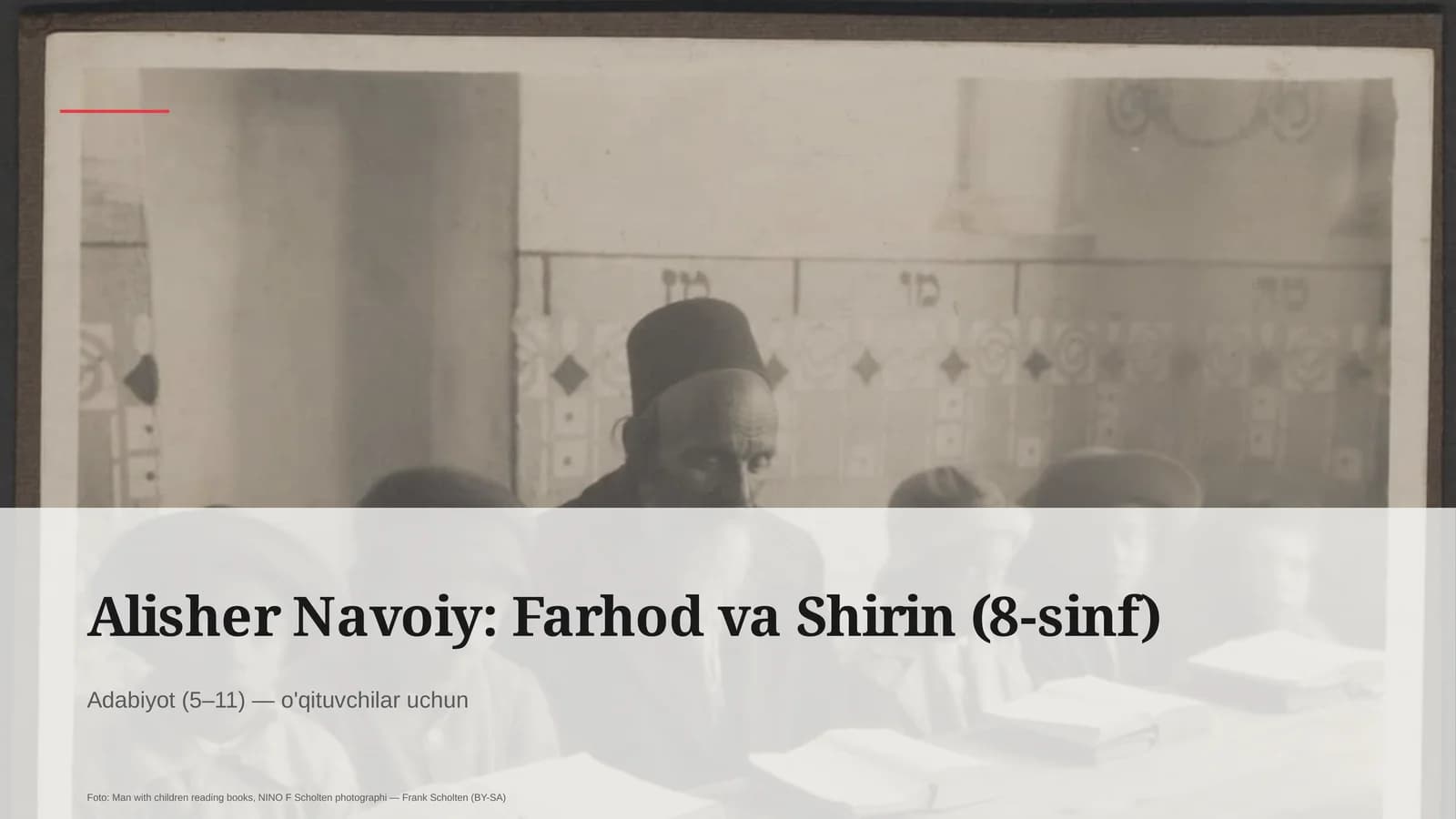 Alisher Navoiy: Farhod va Shirin (8-sinf)