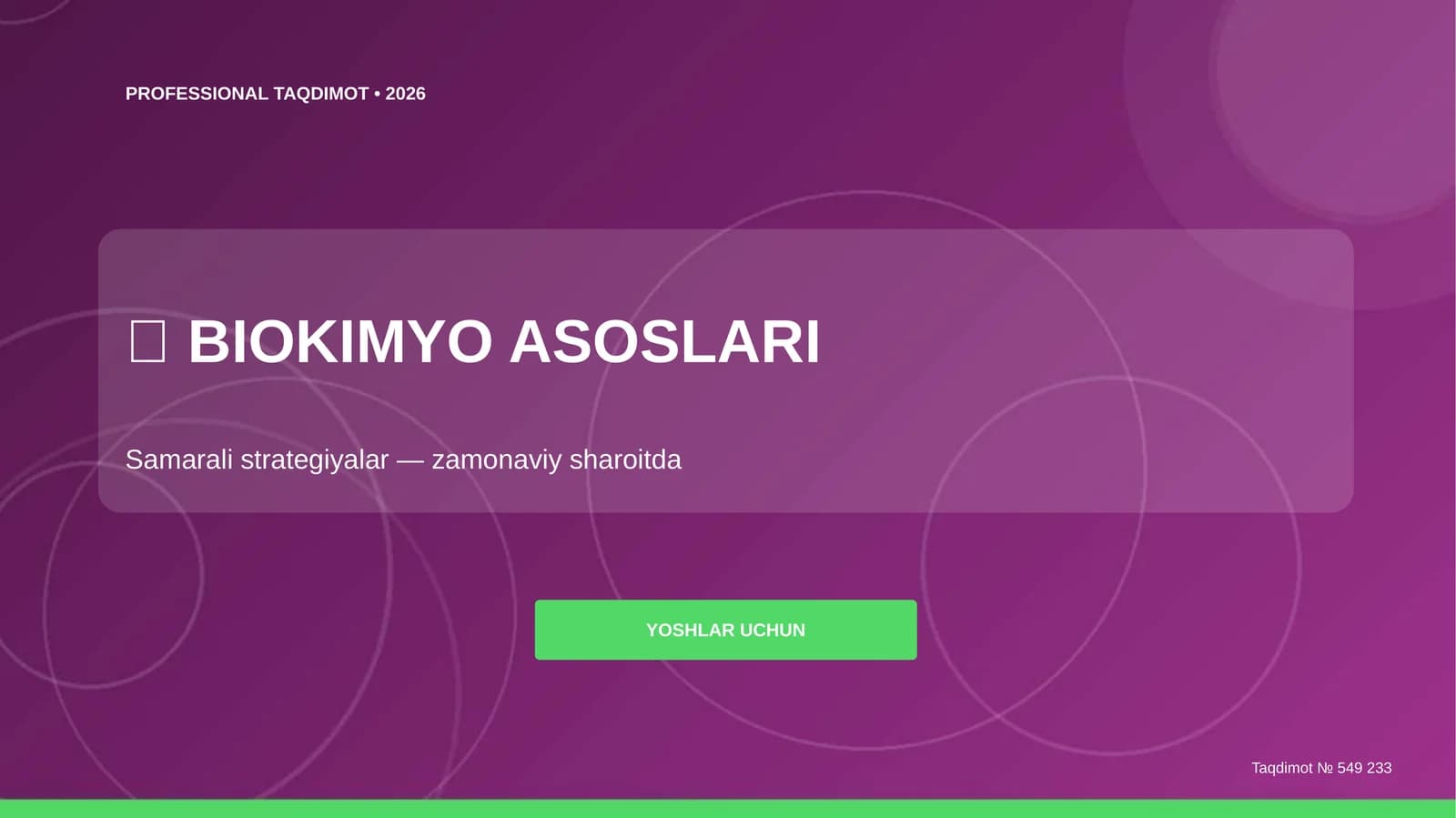 BIOKIMYO ASOSLARI Samarali strategiyalar