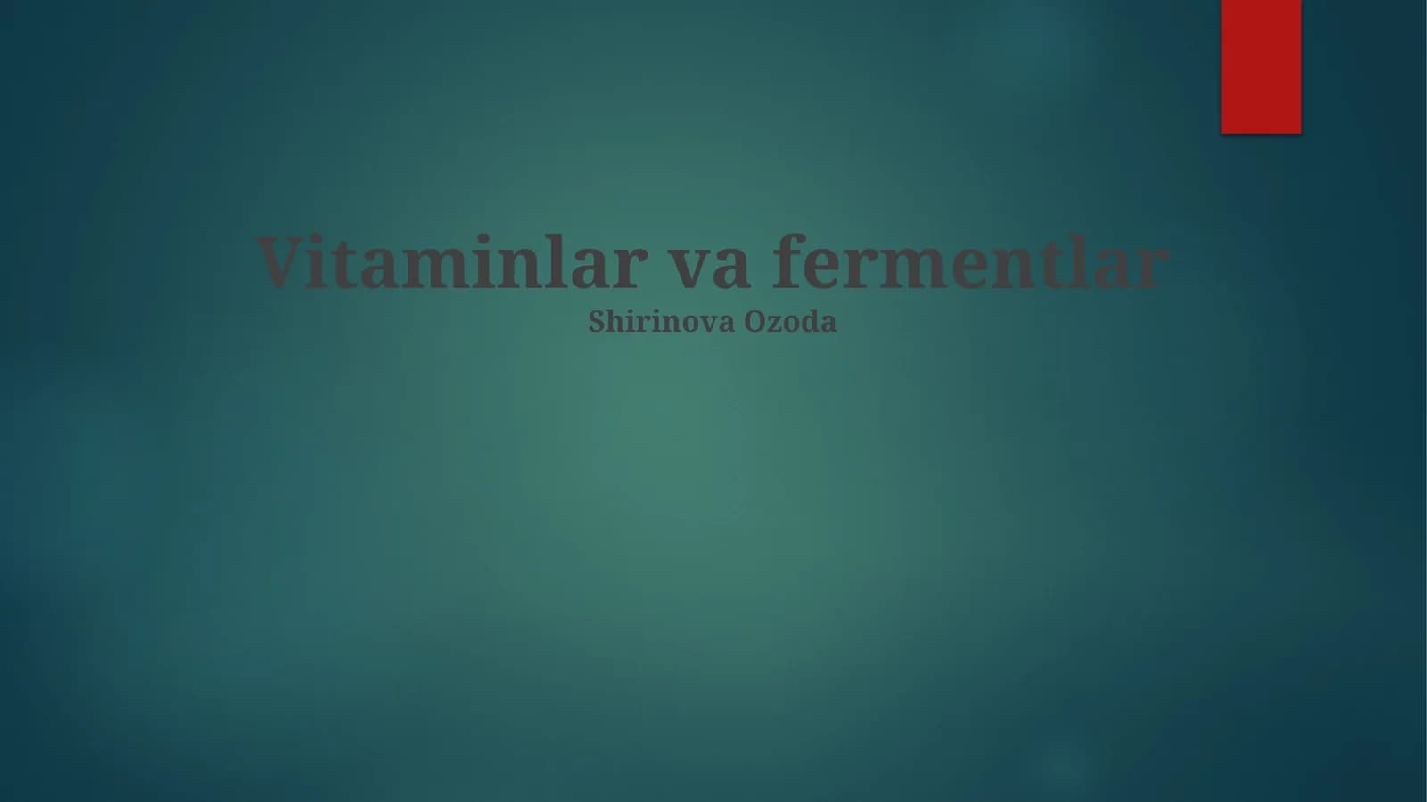 Vitaminlar va fermentlar