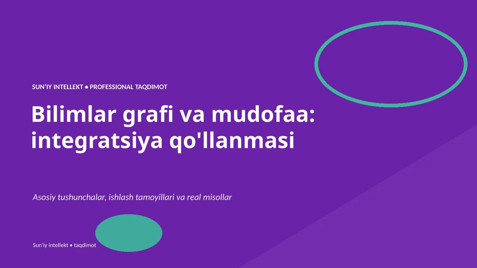 SUNʼIY INTELLEKT • PROFESSIONAL TAQDIMOT