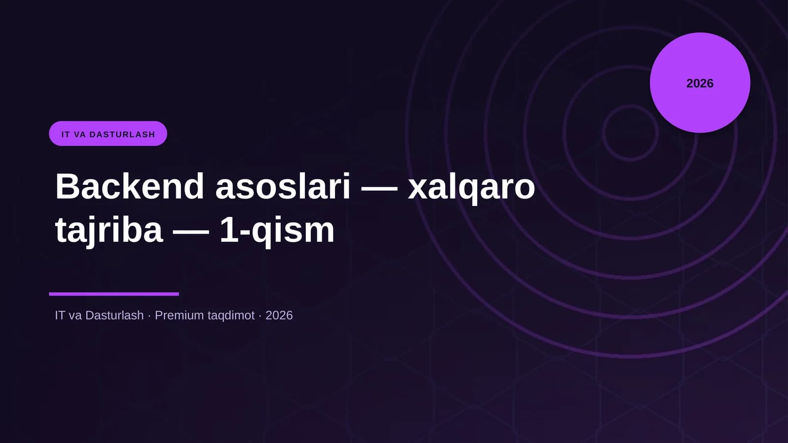 Backend asoslari — xalqaro tajriba — 1-qism