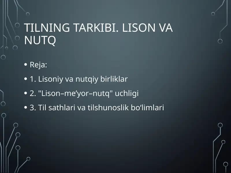 Tilning tarkibi. Lison va nutq