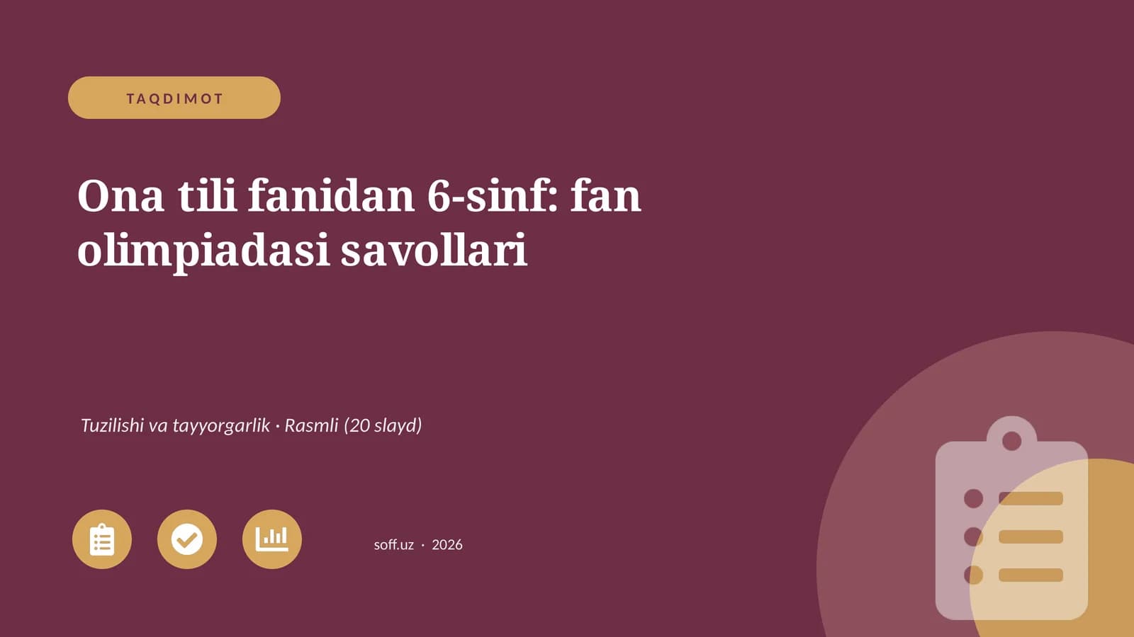Ona tili fanidan 6-sinf: fan olimpiadasi savollari