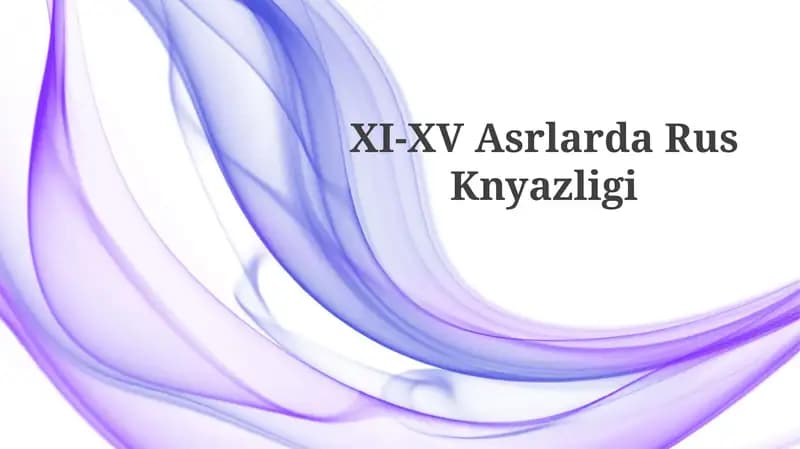 XI-XV Asrlarda RusKnyazligi