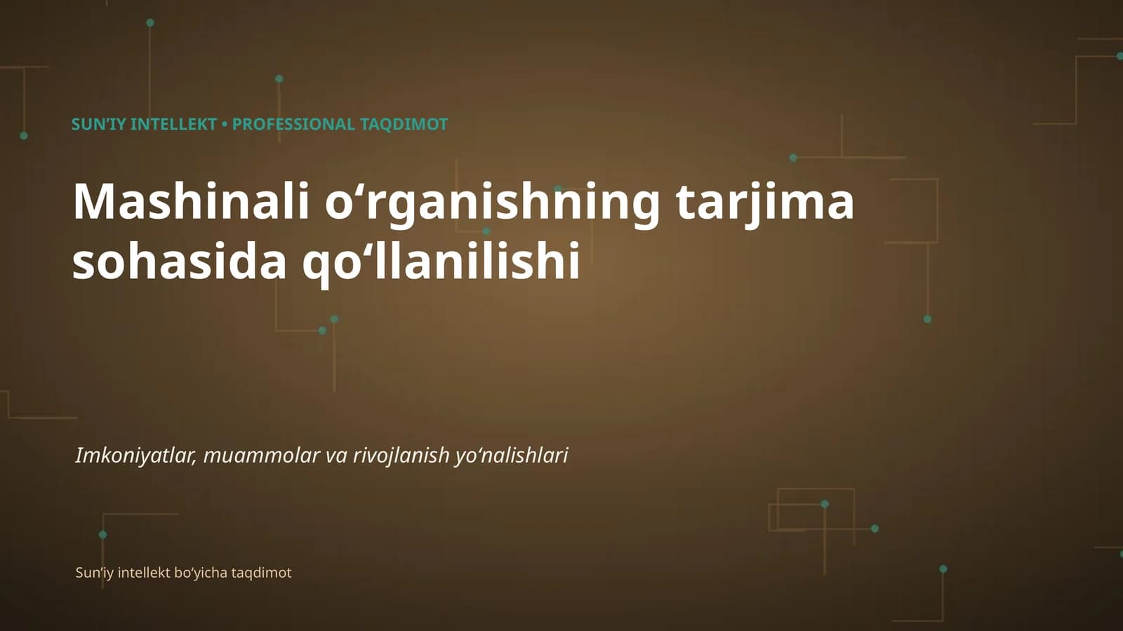 SUNʼIY INTELLEKT • PROFESSIONAL TAQDIMOT