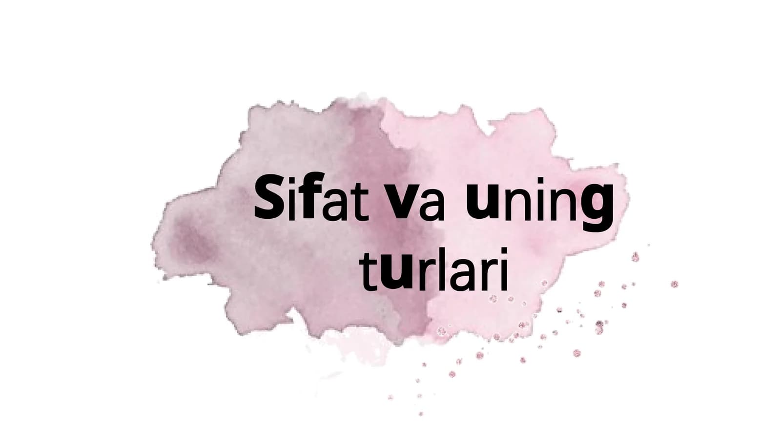 Sifat va uning turlari