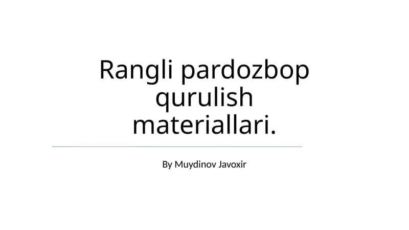 Rangli pardozbop qurulish materiallari