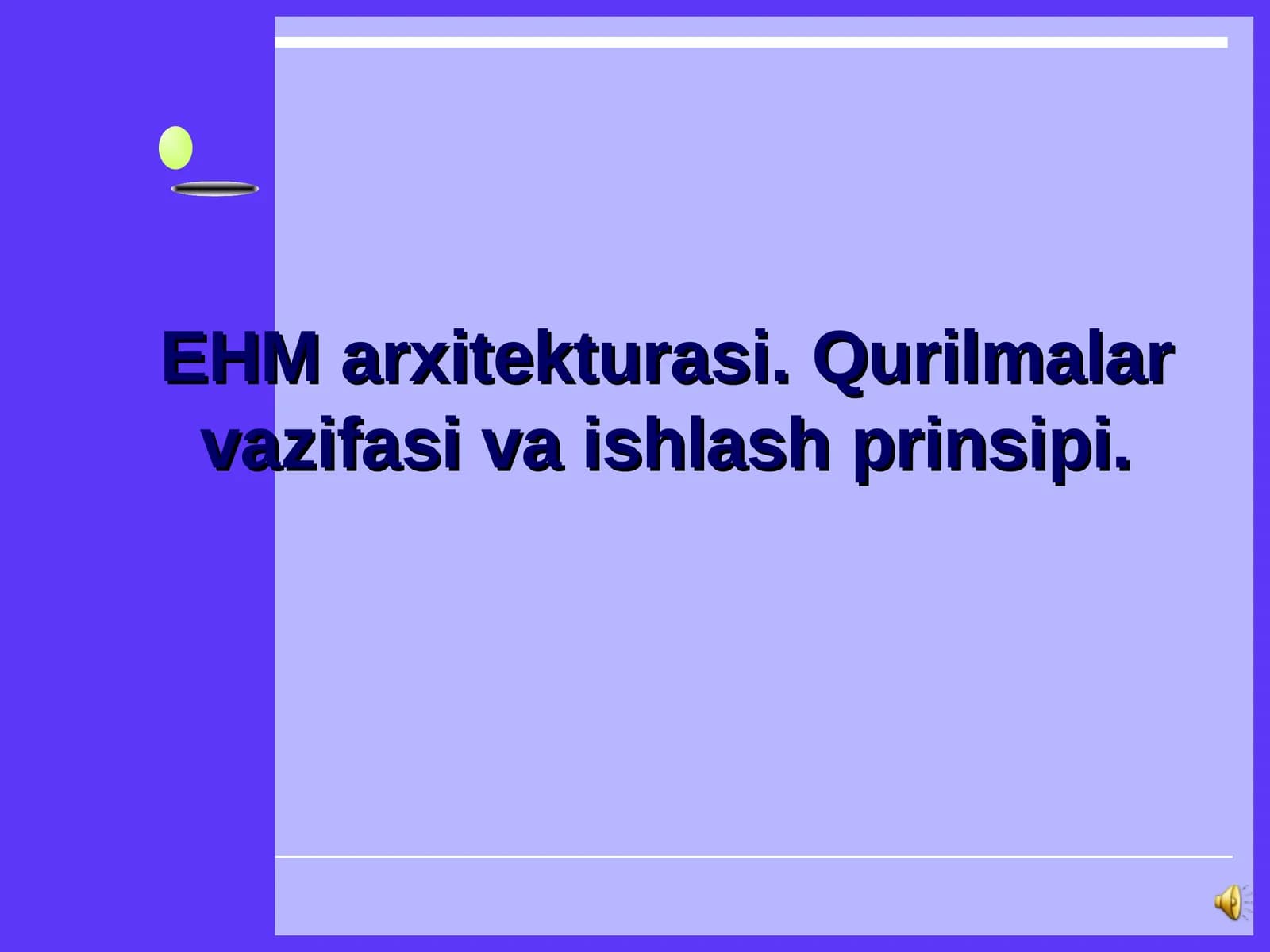 Kompyutеrning asosiy qurilmalari