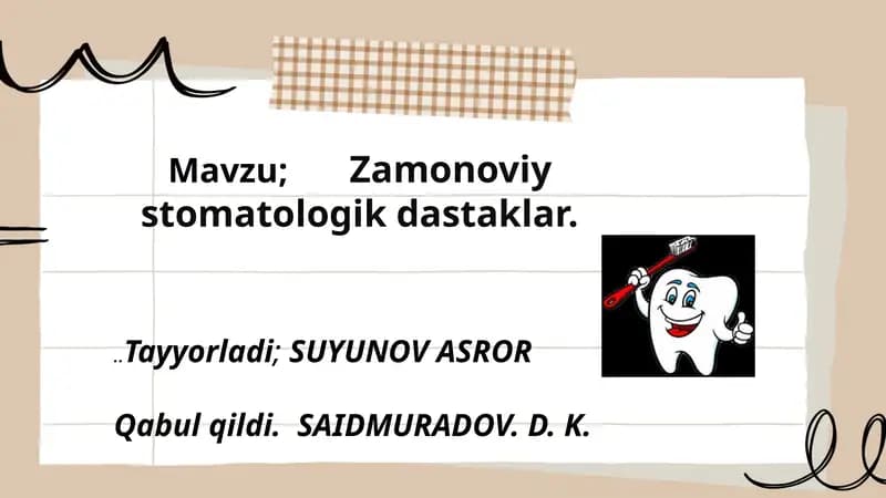 Zamonoviy stomatologik dastaklar