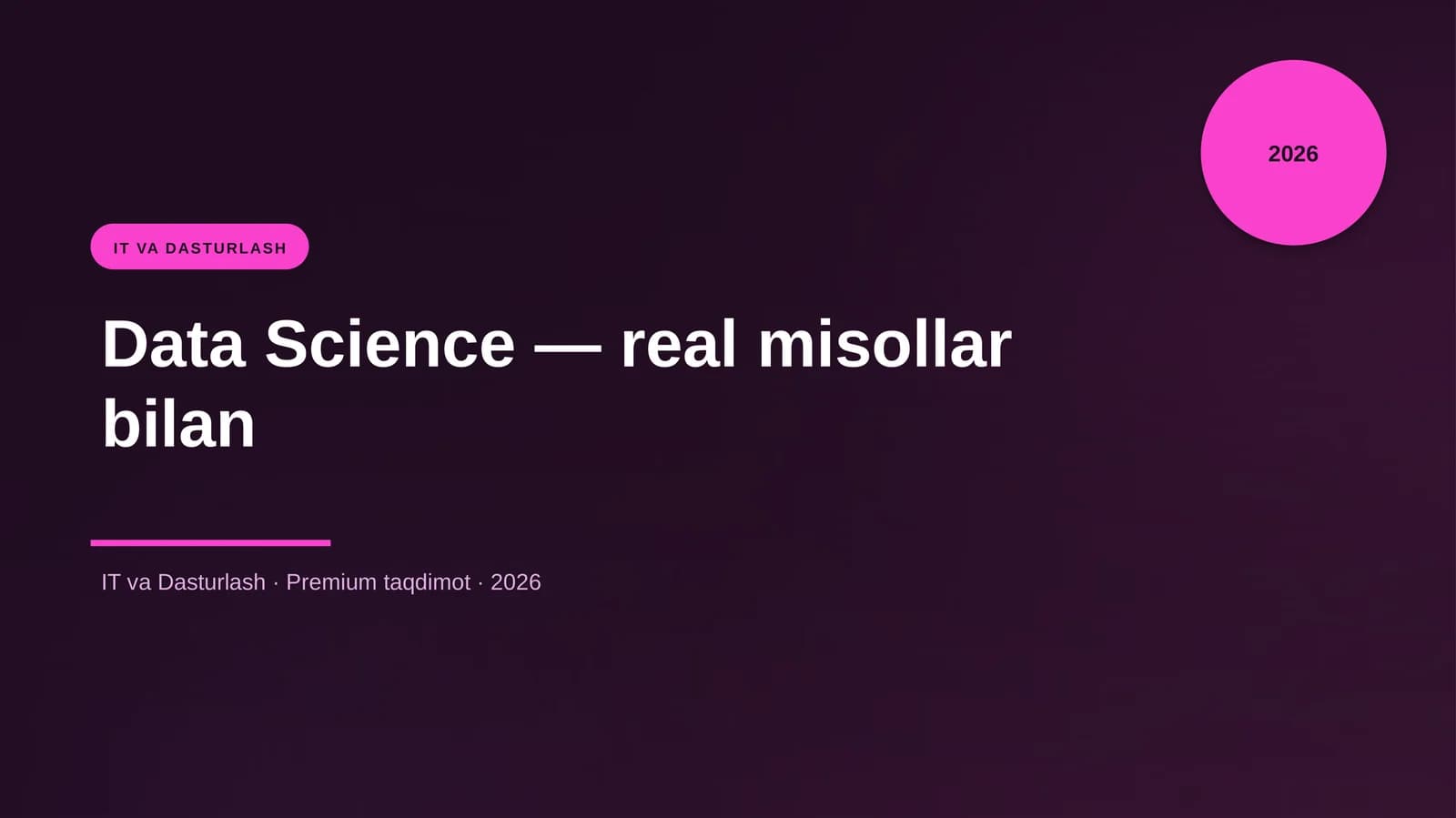 Data Science — real misollar bilan