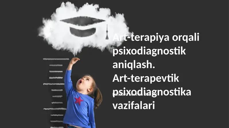 Art-terapiya orqali Psixodiagnostik aniqlash