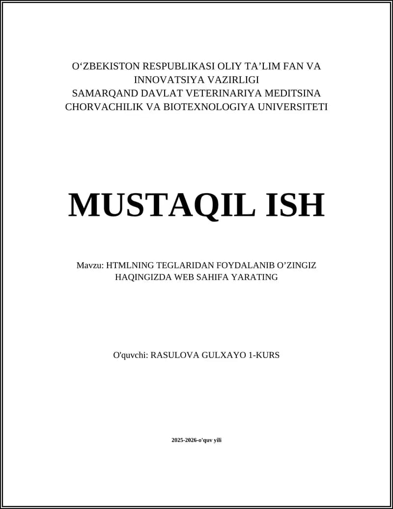 HTMLNING TEGLARIDAN FOYDALANIB O’ZINGIZ HAQINGIZDA WEB SAHIFA YARATING