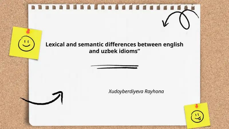"Lexical and semantic differences between English and Uzbek idioms"