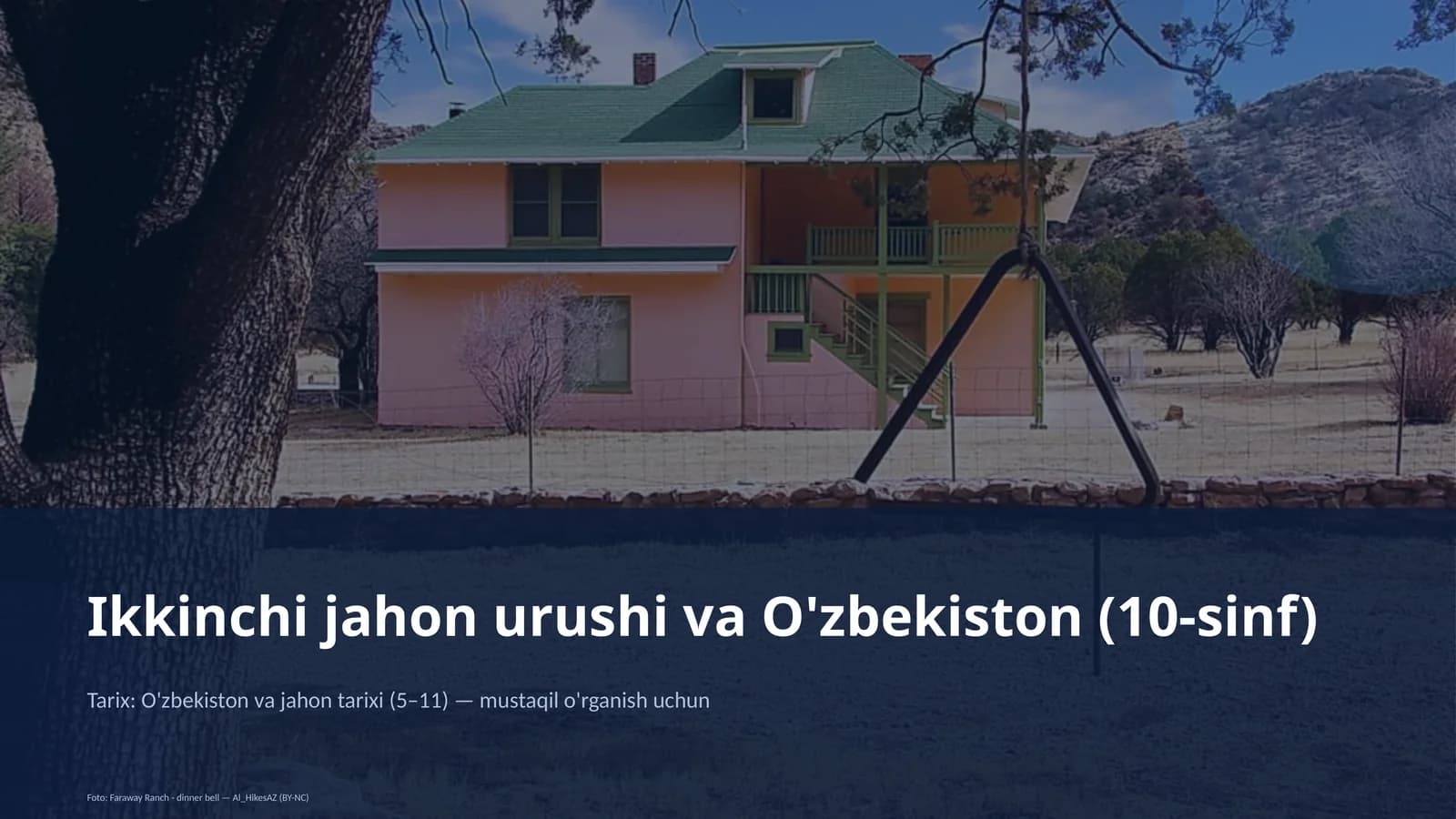 Ikkinchi jahon urushi va O'zbekiston (10-sinf)