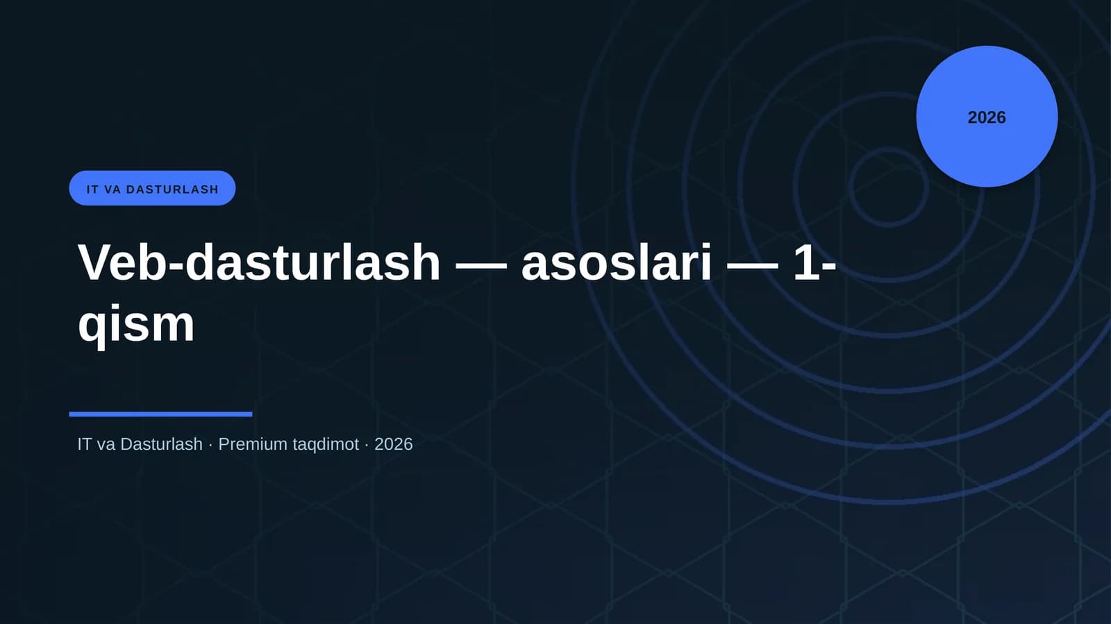 Veb-dasturlash — asoslari — 1-qism