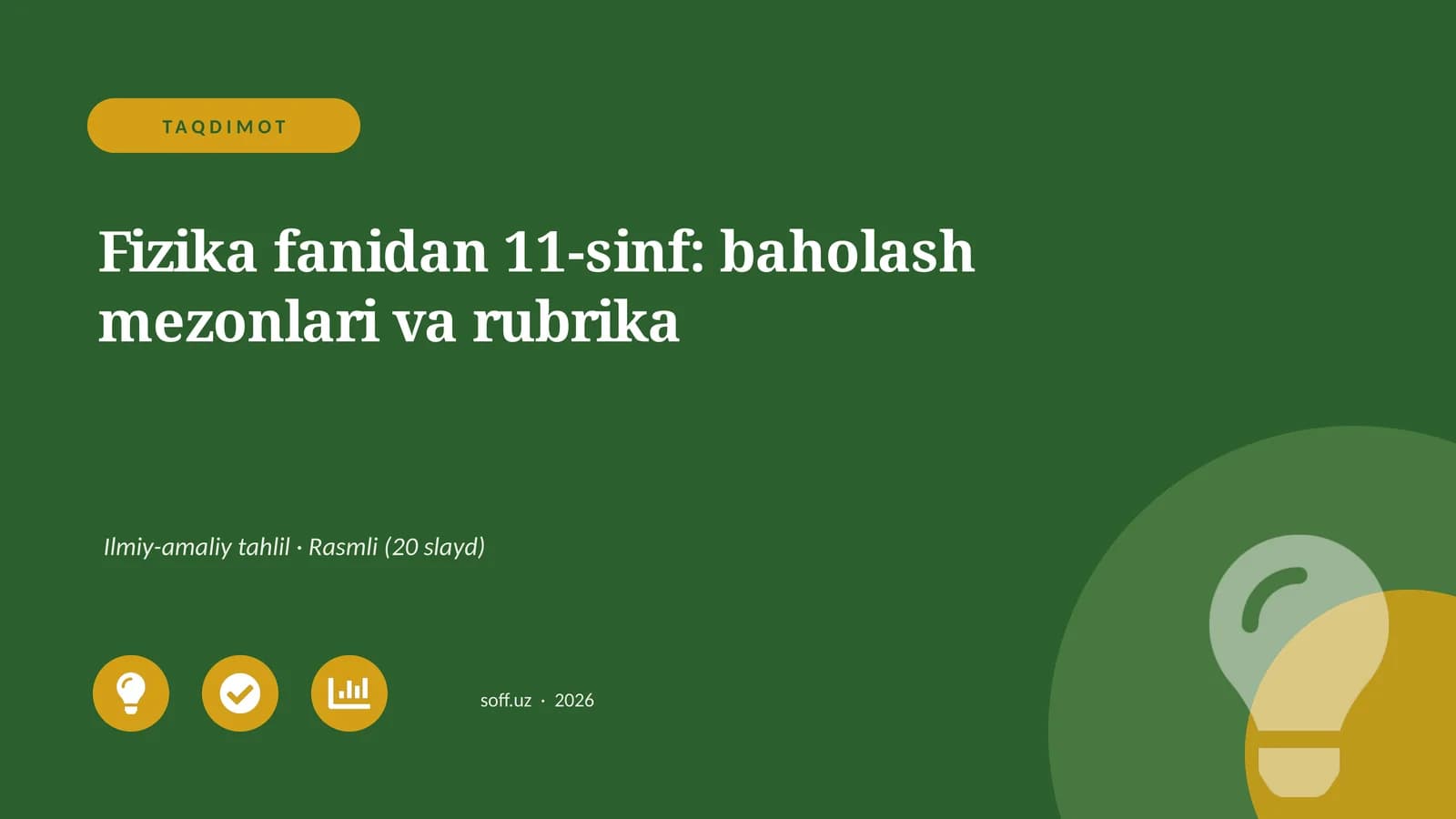 Fizika fanidan 11-sinf: baholash mezonlari va rubrika