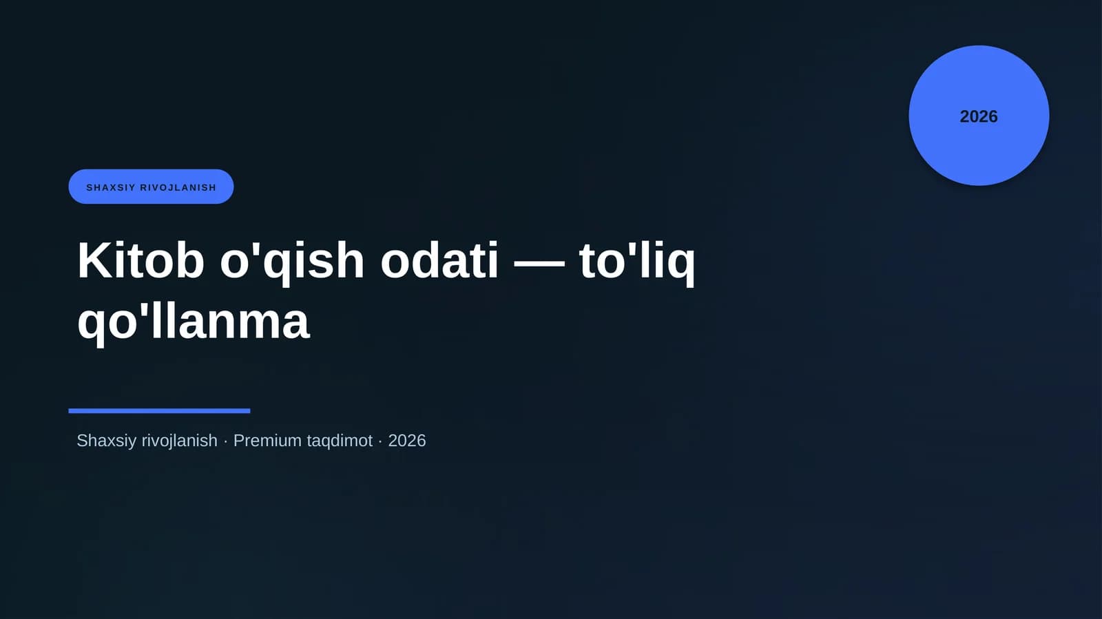 Kitob o'qish odati — to'liq qo'llanma