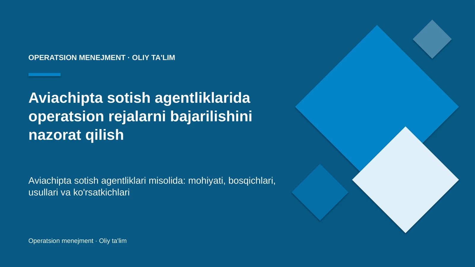 OPERATSION MENEJMENT · OLIY TA'LIM