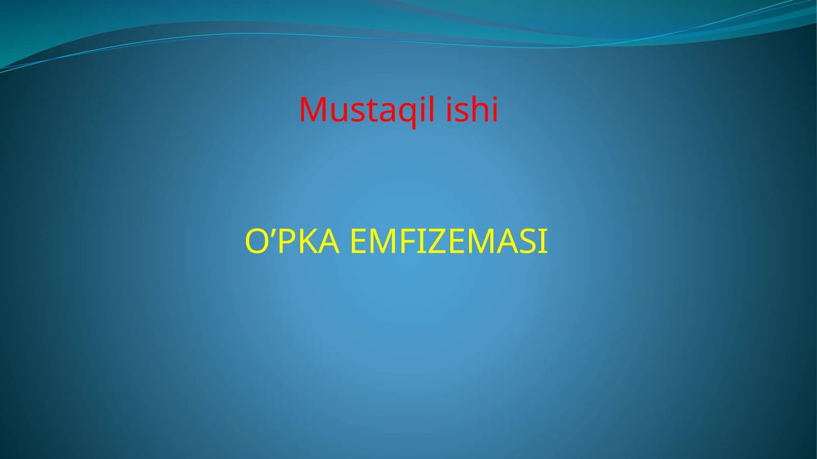 O’PKA EMFIZEMASI