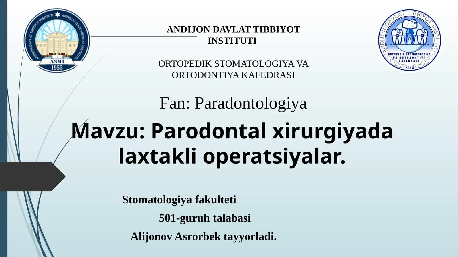 Parodontal xirurgiyada laxtakli operatsiyalar.