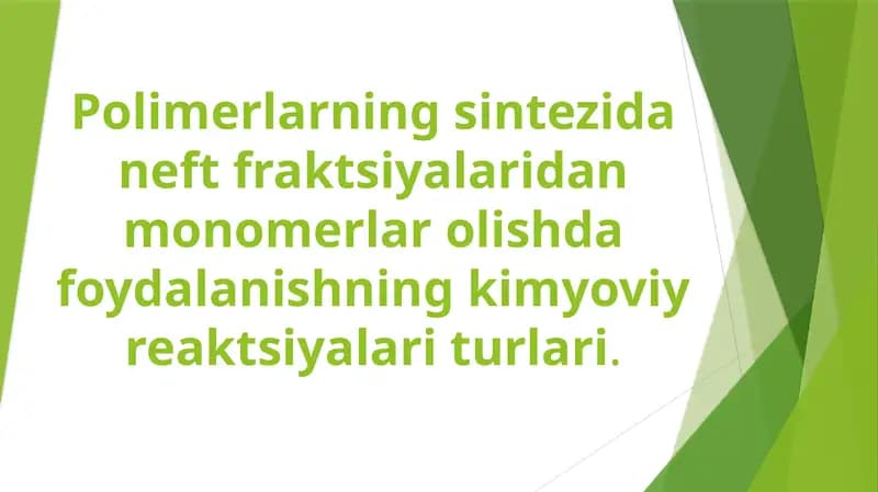 Polimerlarning sintezi