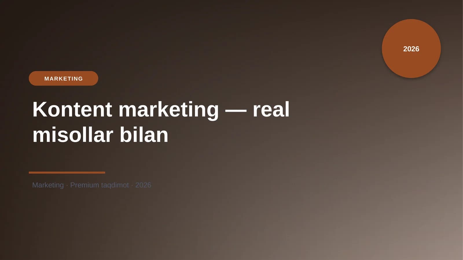 Kontent marketing — real misollar bilan