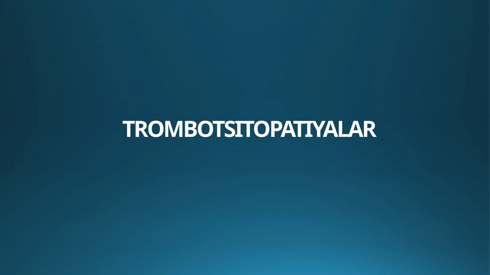 TROMBOTSITOPATIYALAR