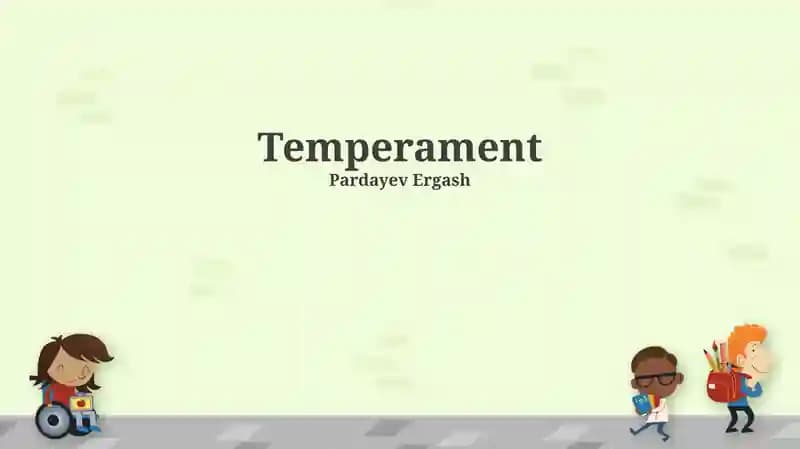 Temperament