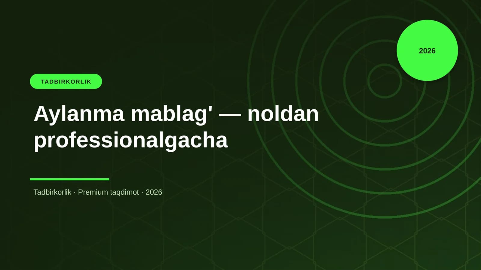 Aylanma mablag' — noldan professionalgacha