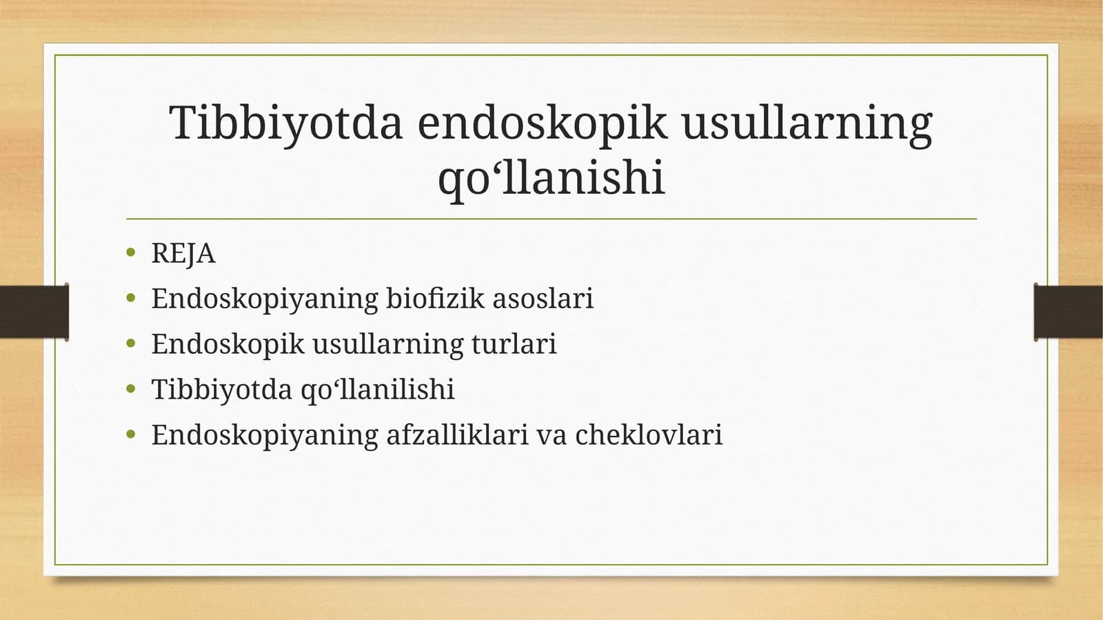 Tibbiyotda endoskopik usullarning qoʻllanishi