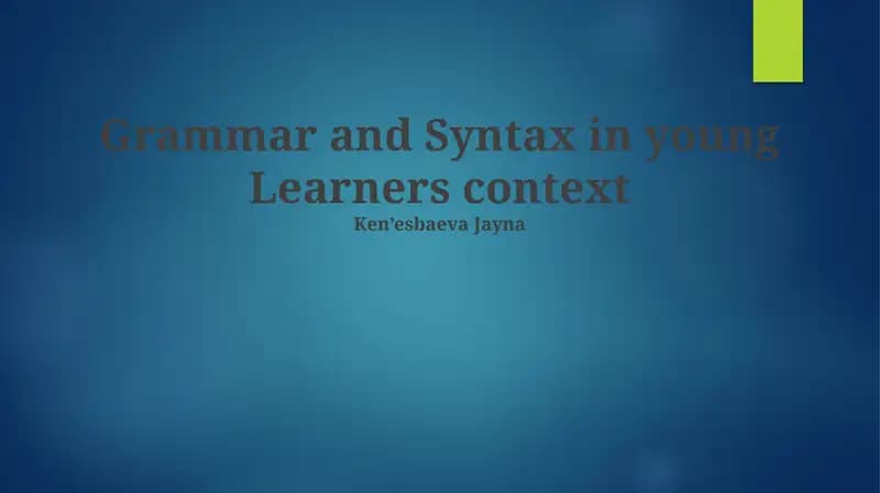 Grammar and Syntax in young Learners context
