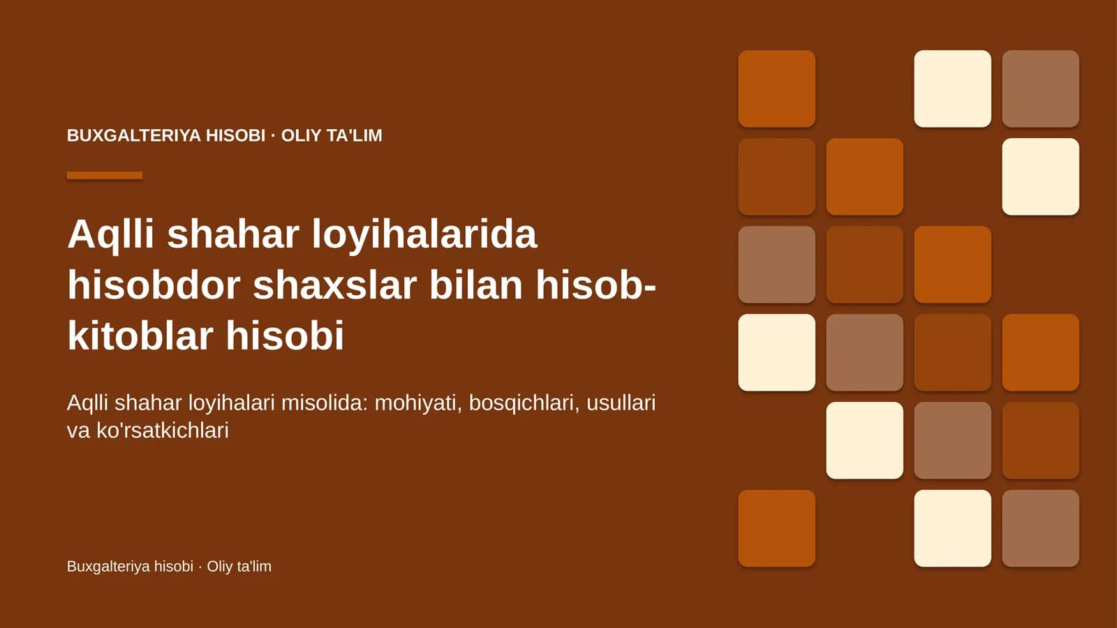 Aqlli shahar loyihalarida hisobdor shaxslar bilan hisob-kitoblar hisobi