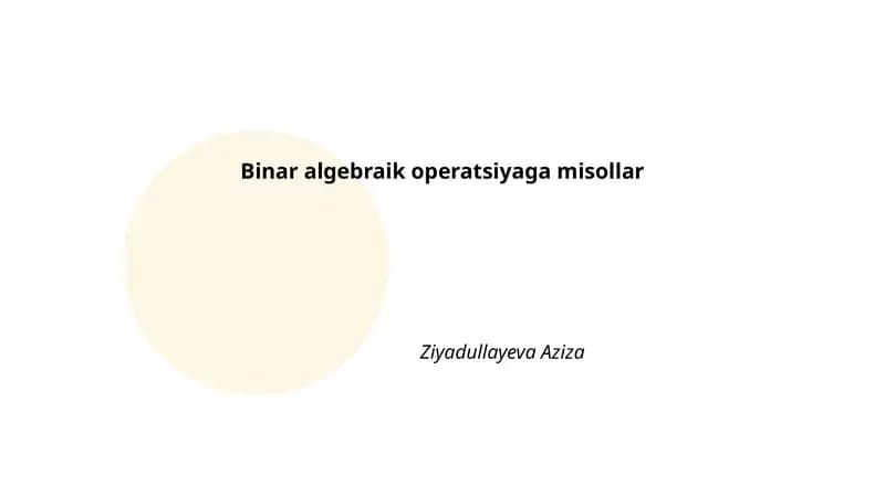 Binar algebraik operatsiyaga misollar