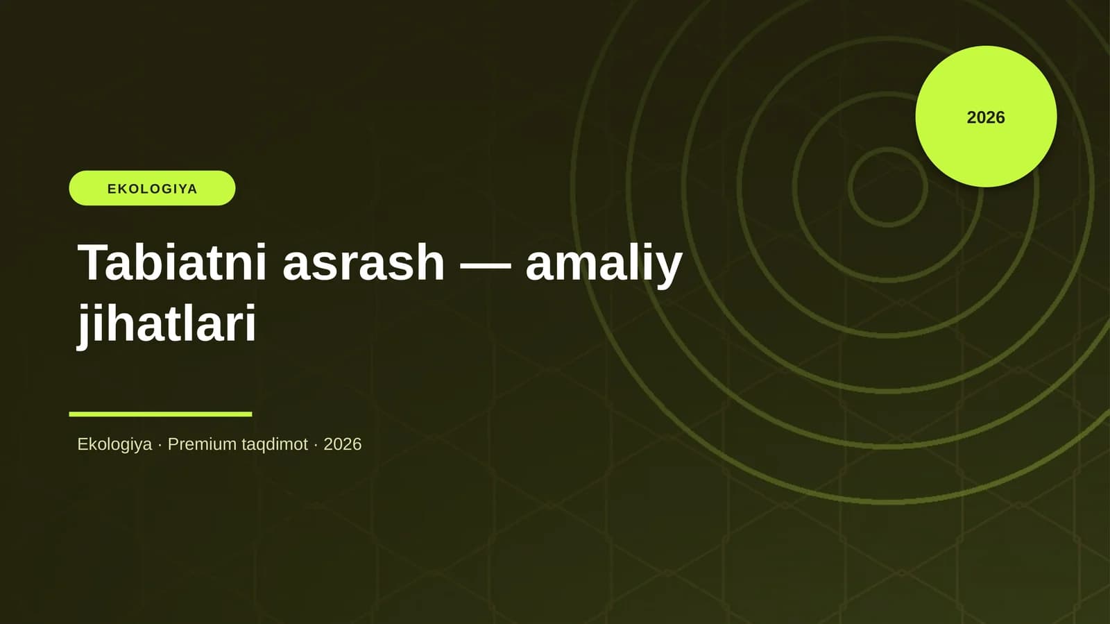 Tabiatni asrash — amaliy jihatlari