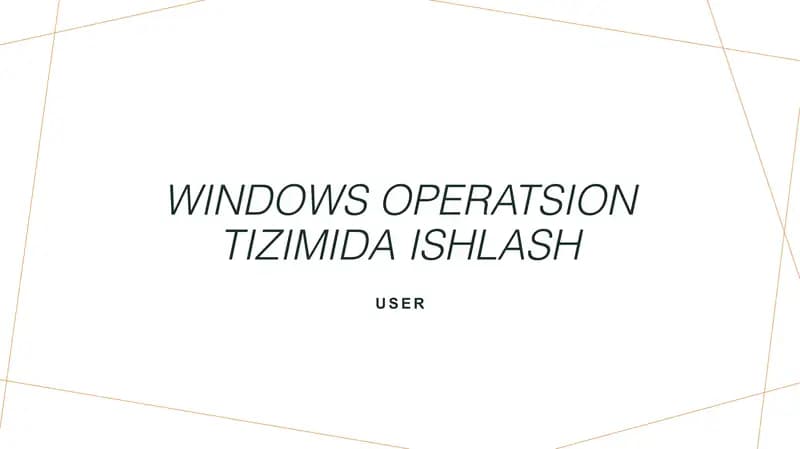 Windows operatsion tizimida ishlash