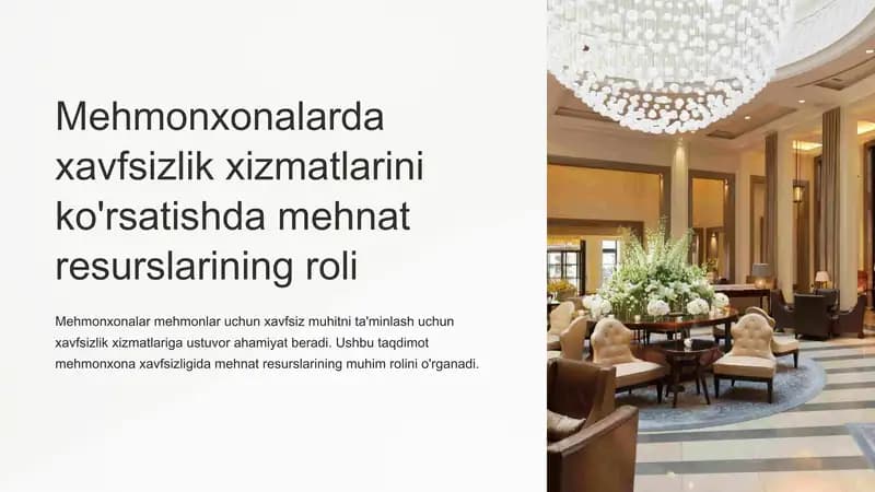 Mehmonxonalarda xavfsizlik xizmatlarini ko'rsatishda mehnat resurslarining roli