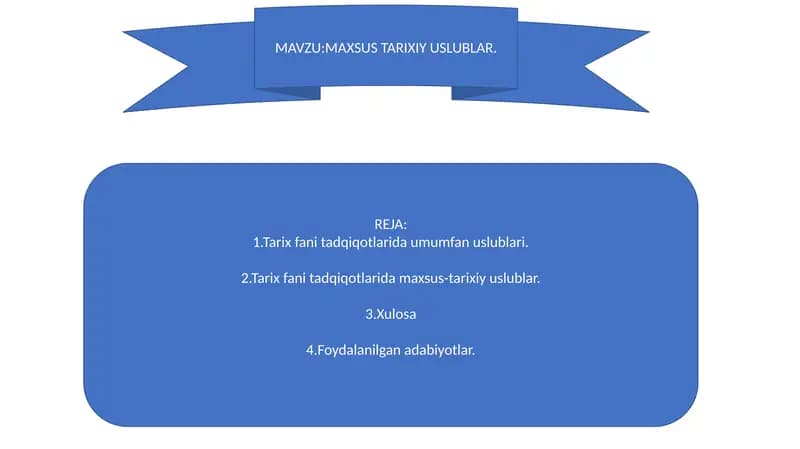 MAXSUS TARIXIY USLUBLAR