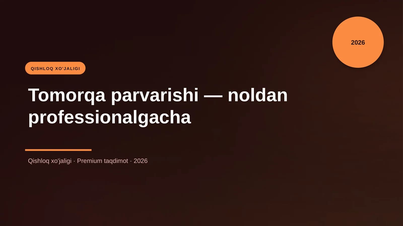 Tomorqa parvarishi — noldan professionalgacha