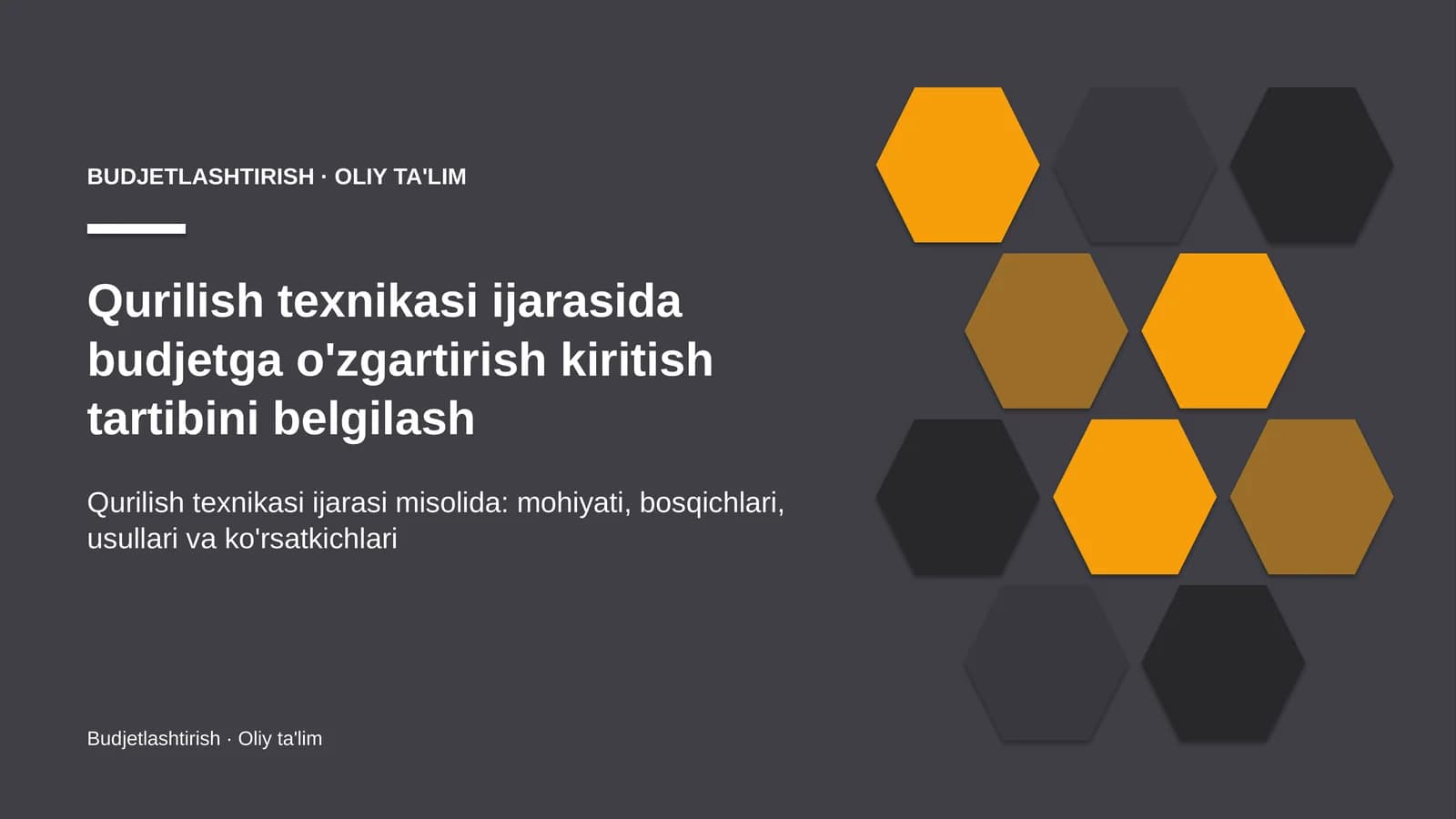 qurilish texnikasi ijarasida budjetga o'zgartirish kiritish tartibini belgilash 5912